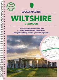 Philip’s Local Explorer Street Atlas Wiltshire and Swindon