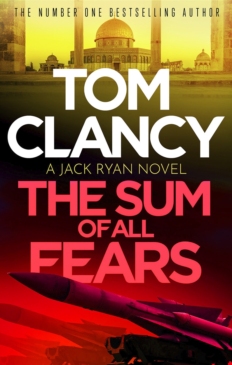 The Sum of All Fears: Clancy, Tom: 9780425133545: Amazon.com