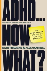 ADHD…Now What?