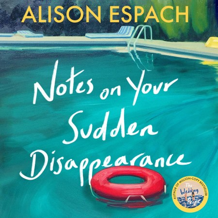 Notes on Your Sudden Disappearance
