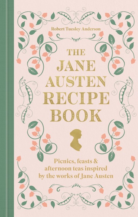 The Jane Austen Recipe Book