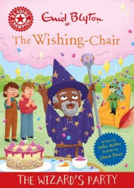 Reading Champion: The Wishing-Chair: The Wizard’s Party