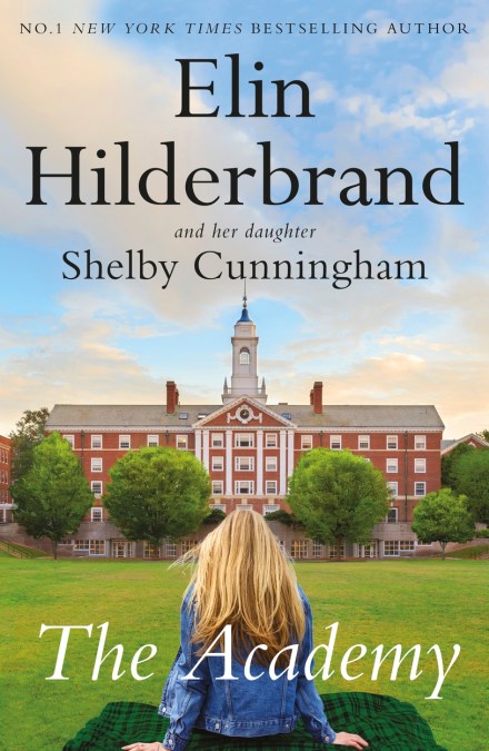 The Academy by Elin Hilderbrand | Hachette UK