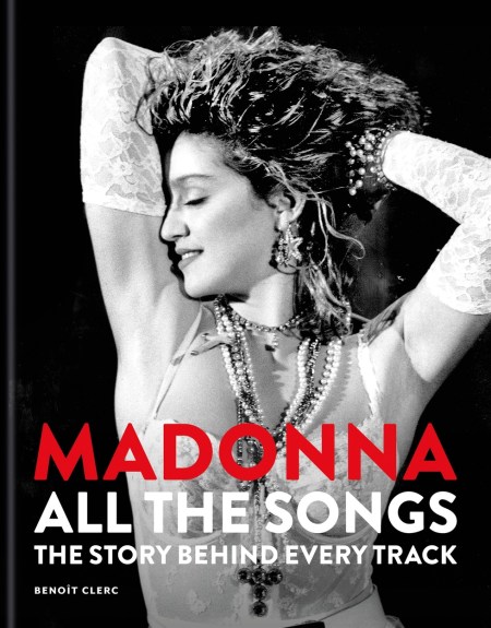 Madonna: All The Songs