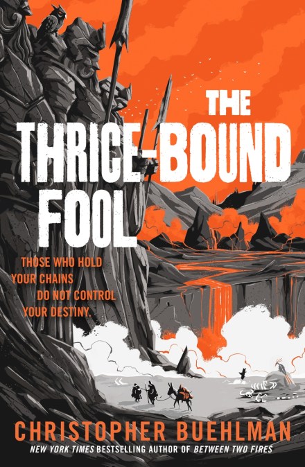 The Thrice-Bound Fool