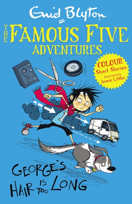 Famous Five Colour Short Stories: George’s Hair Is Too Long
