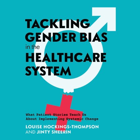 Tackling Gender Bias in the Healthcare System