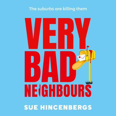 Very Bad Neighbours